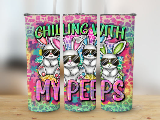 Chillin With My Peeps (Easter Tumbler)
