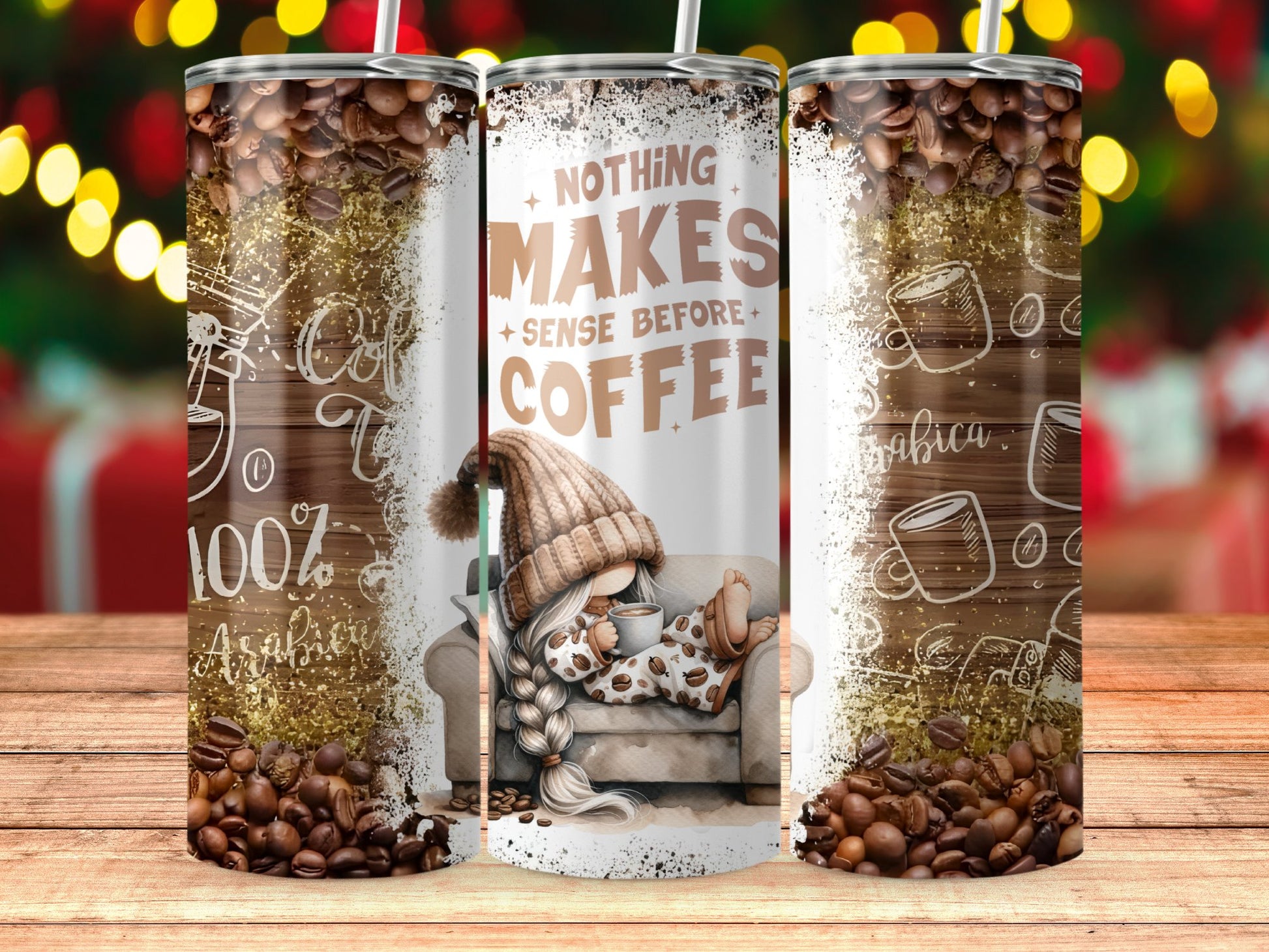 Nothing Makes Sense Before Coffee tumbler product