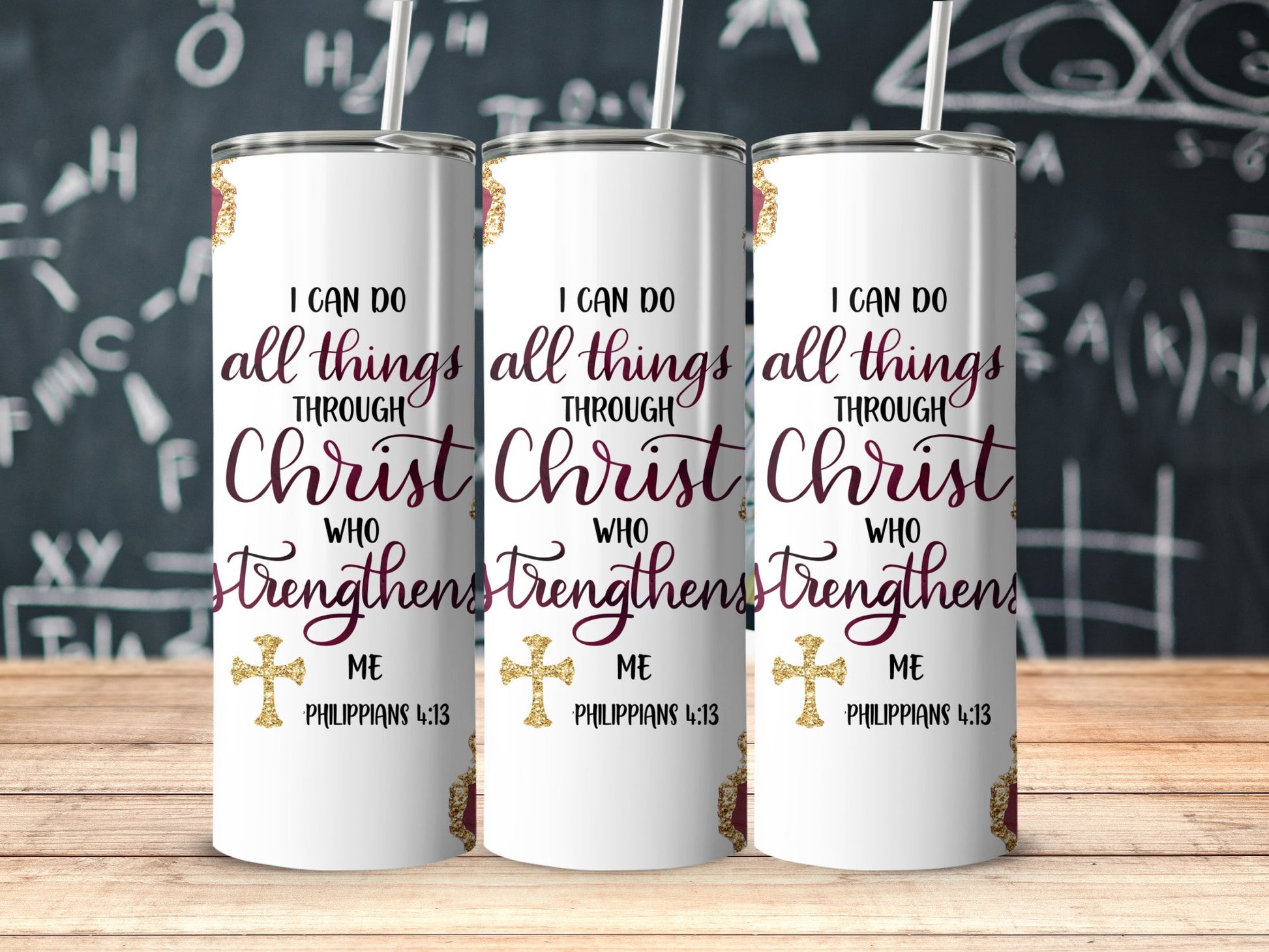 Inspirational Philippians 4:13 Design Drinkware product
