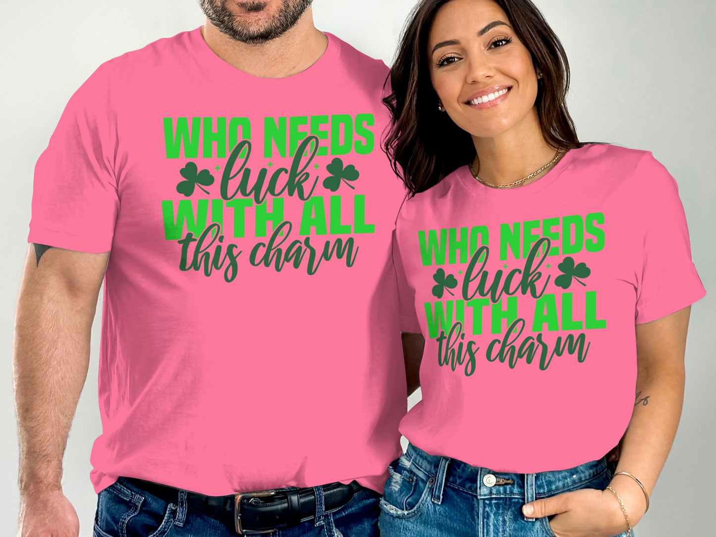 Who Needs Luck With All This Charm Printed Shirt