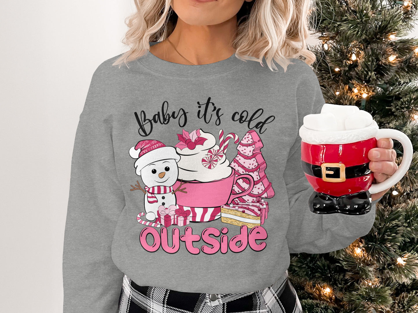 Baby It's Cold Outside Sweatshirt with Cute Design