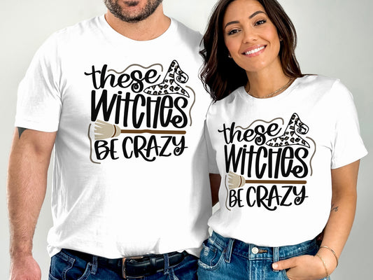 These Witches Be Crazy Graphic Tee Shirt product type