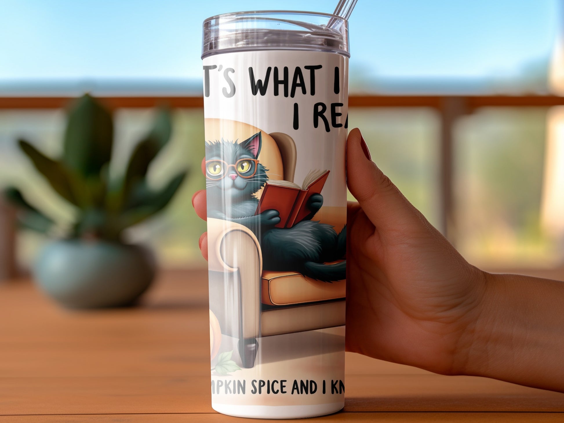 Cat Reading Design Tumbler It's What I Read Pumpkin Spice