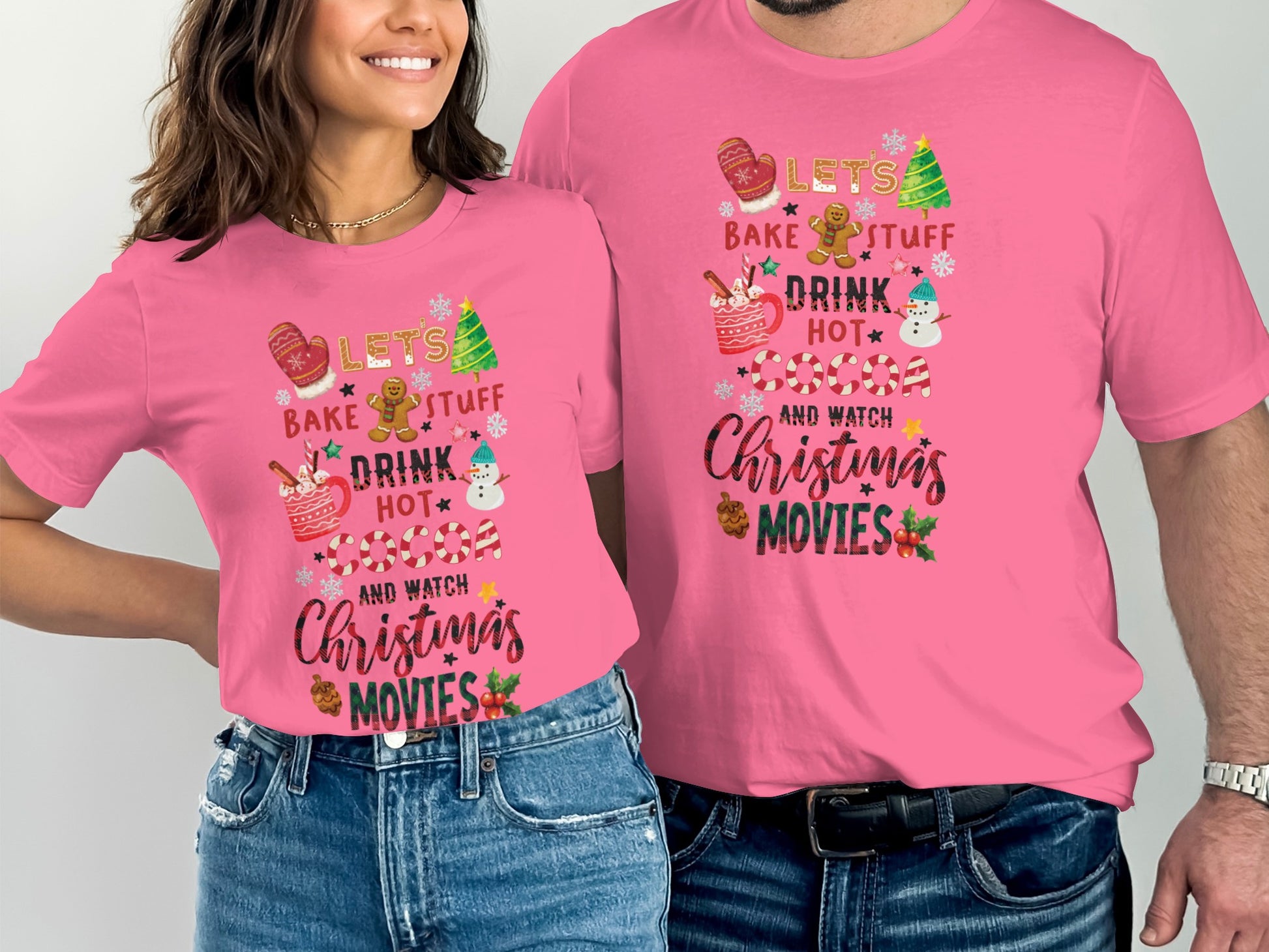 Let's Bake Stuff Drink Hot And Watch Christmas Movies Shirt