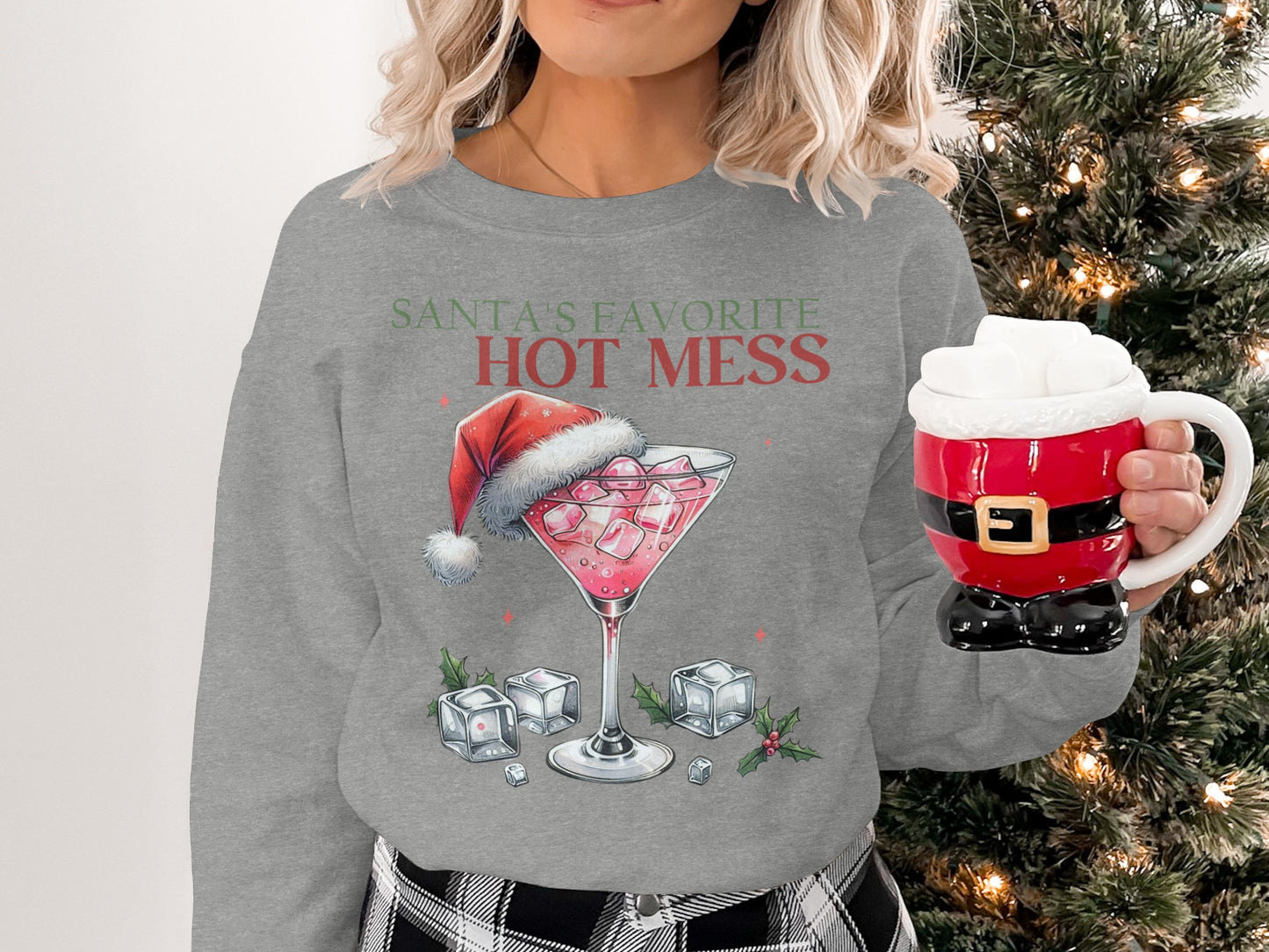 Santas Favorite Hot Mess Christmas Sweatshirt
