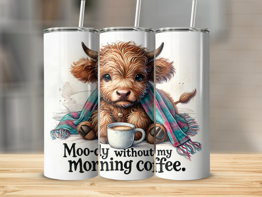 Moo-ly without my morning coffee tumbler product