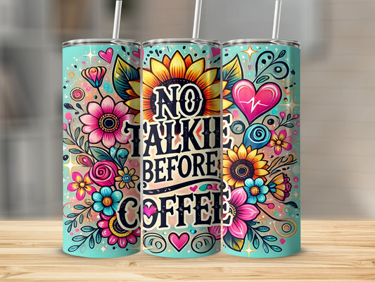 Colorful No Talkie Before Coffee Tumbler product