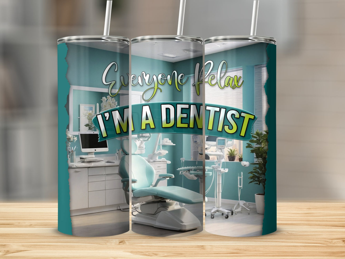Everyone Relax I'm A Dentist Tumbler product