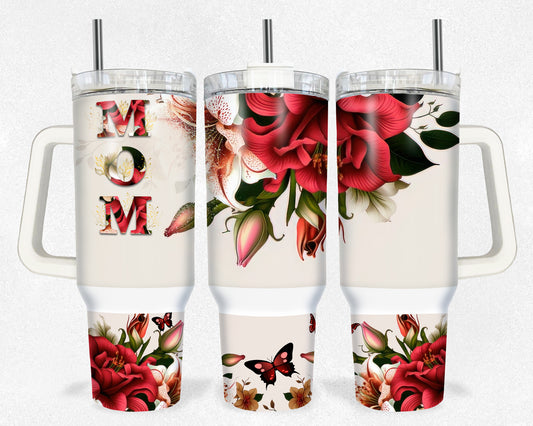 Mom Red Roses 40 oz Tumbler