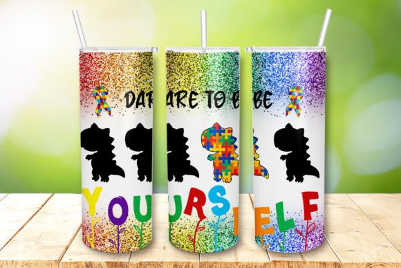 Dare to be Yourself Tumbler